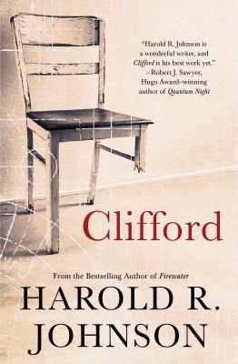 Clifford : a memoir, a fiction, a fantasy, a thought experiment